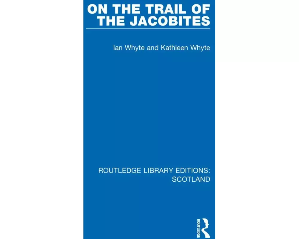 On the Trail of the Jacobites