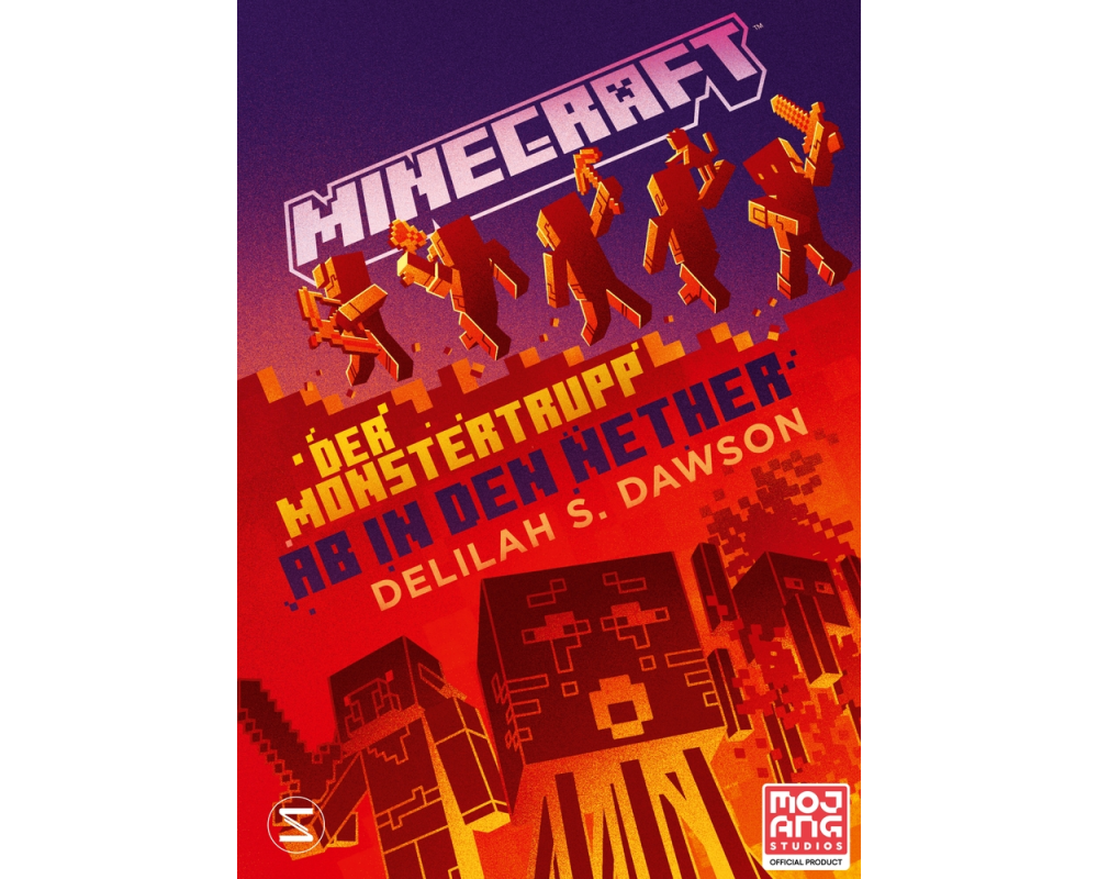 Minecraft - Der Monstertrupp: Ab in den Nether