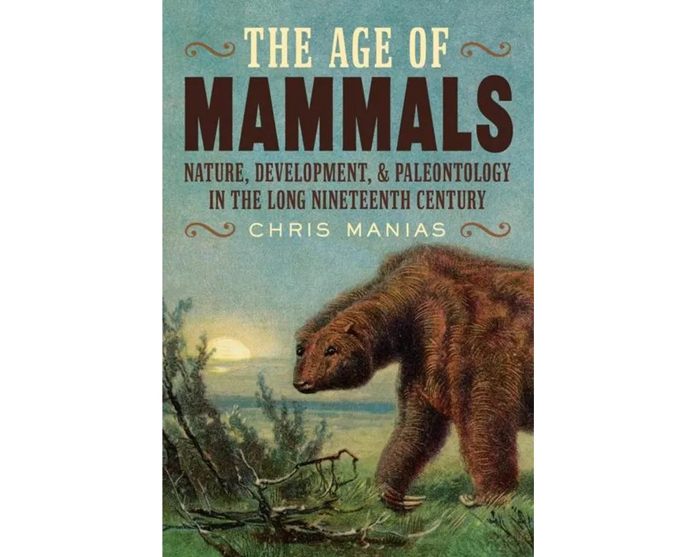 The The Age of Mammals