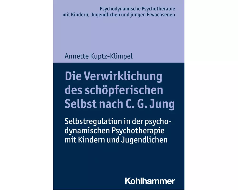 Die Verwirklichung des schöpferischen Selbst nach C. G. Jung