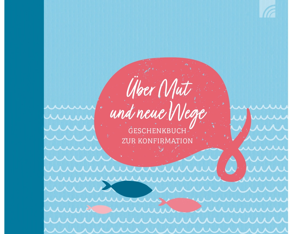 Über Mut und neue Wege