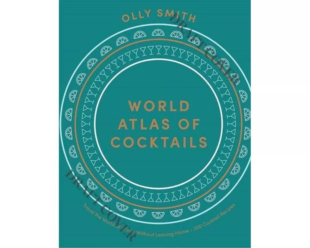 World Cocktail Atlas