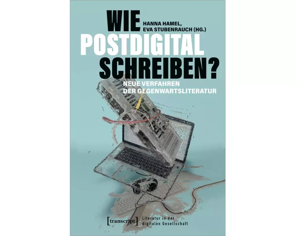 Wie postdigital schreiben?