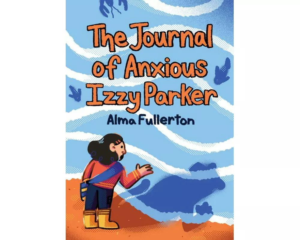 The Journal of Anxious Izzy Parker