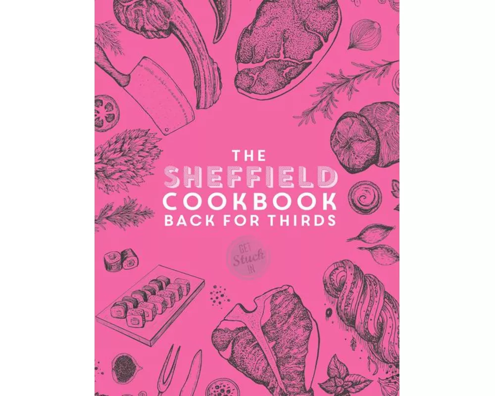 The Sheffield Cook Book - Back for Thirds