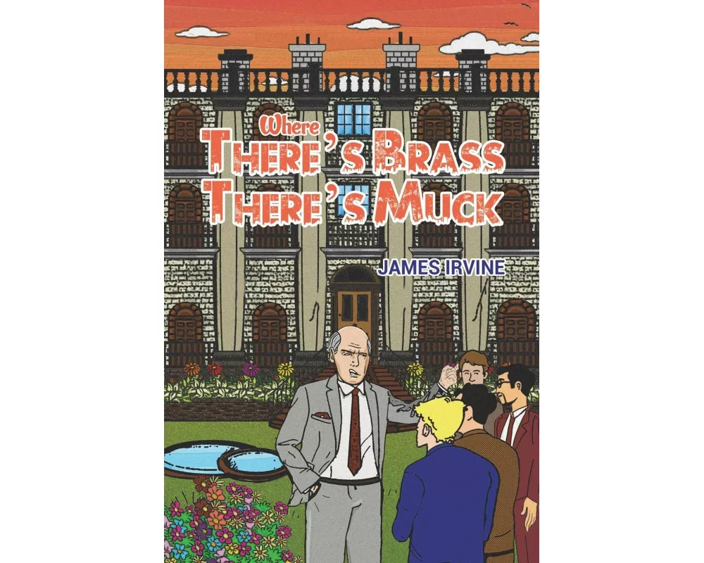 Where There's Brass, There's Muck