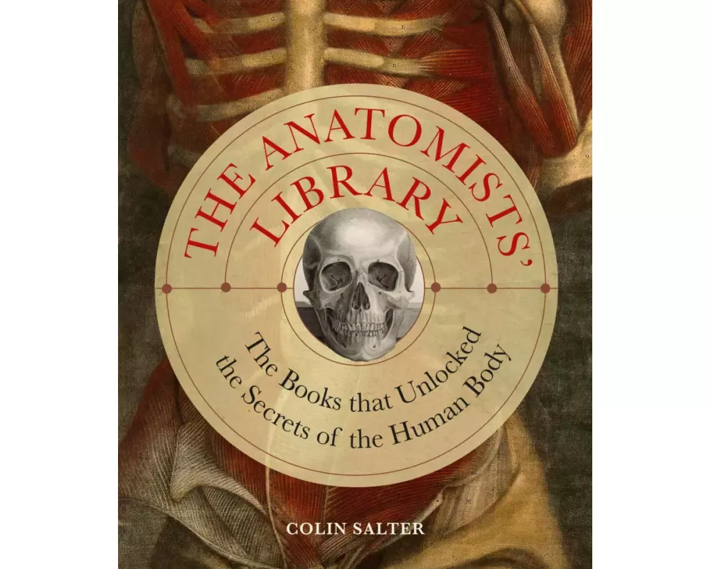 The Anatomists' Library: Volume 4