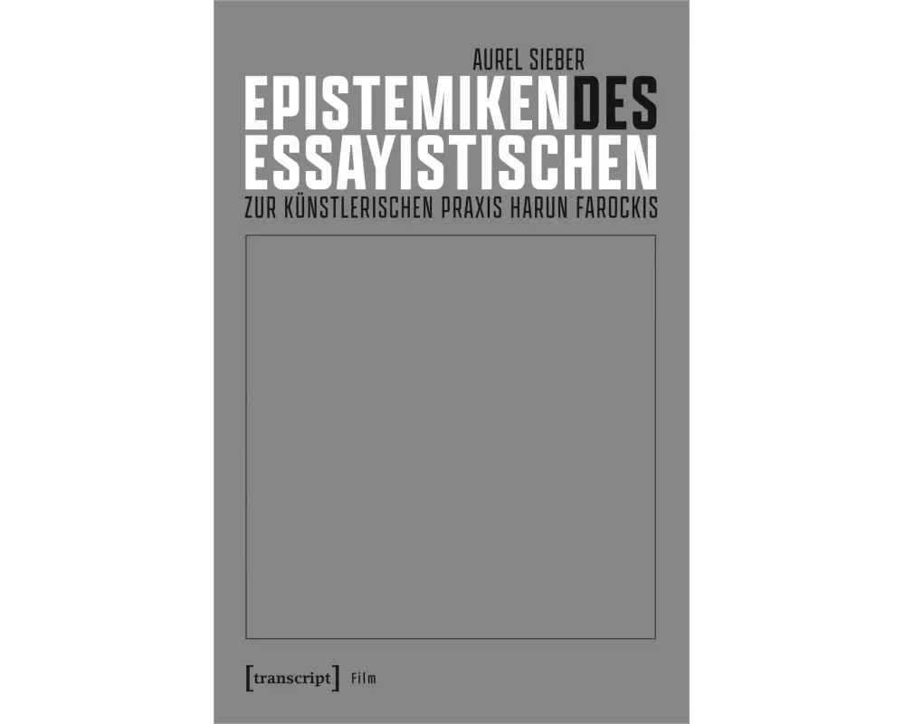 Epistemiken des Essayistischen