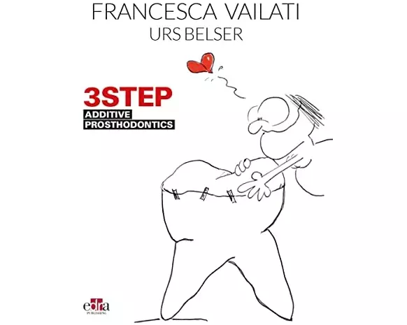 3STEP - Additive Prosthodontics