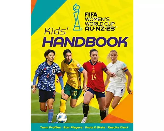 FIFA Women's World Cup Australia/New Zealand 2023: Kids' Handbook