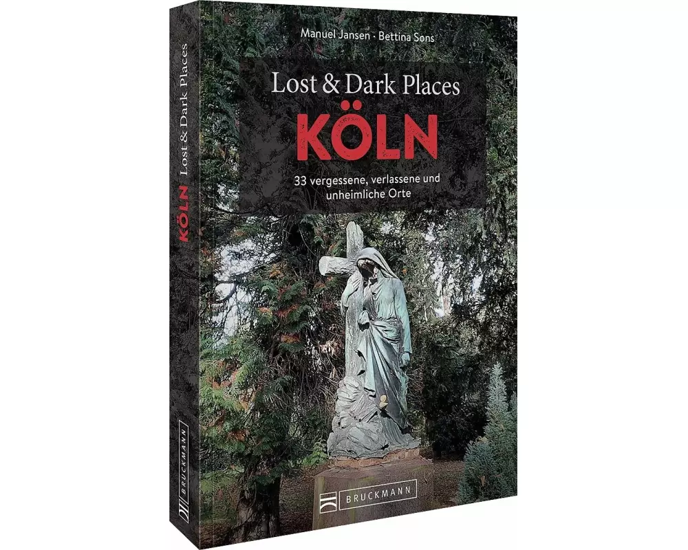 Lost & Dark Places Köln