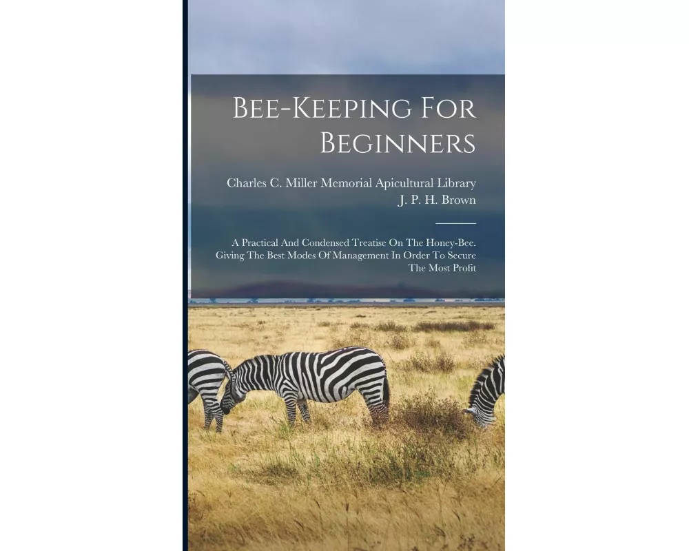 Bee-keeping For Beginners