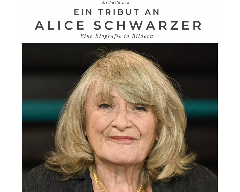 Ein Tribut an <br> Alice Schwarzer