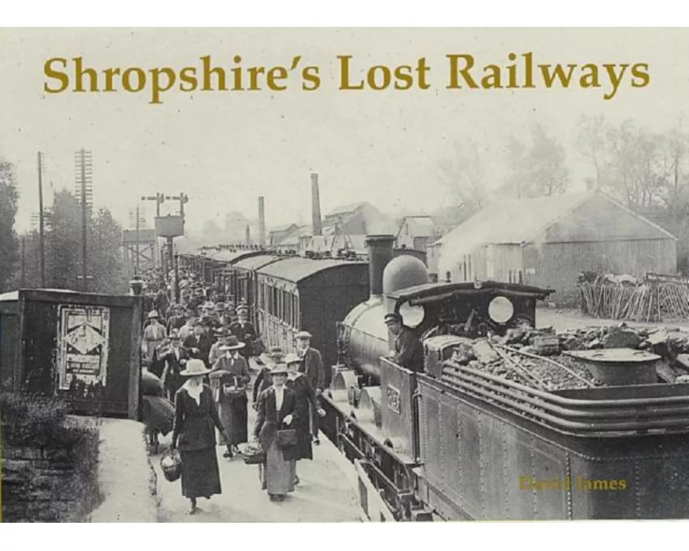 Shropshire's Lost Railways
