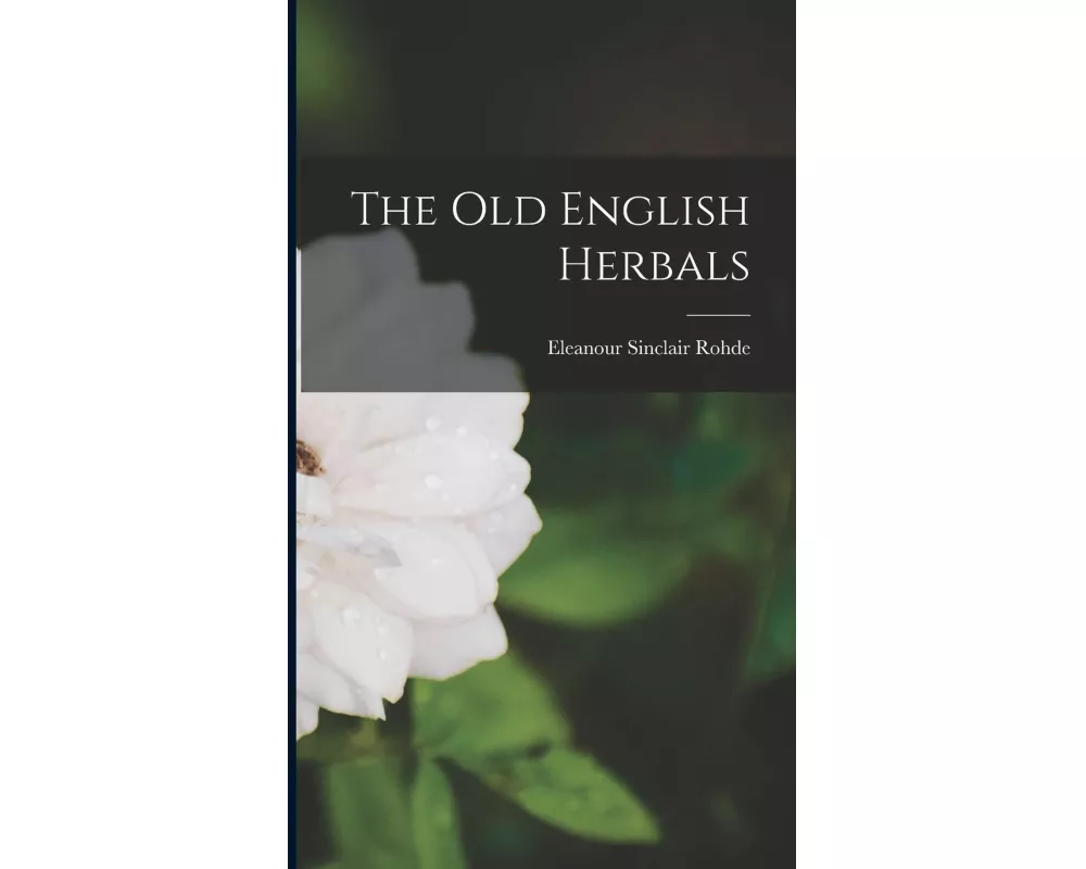 The Old English Herbals