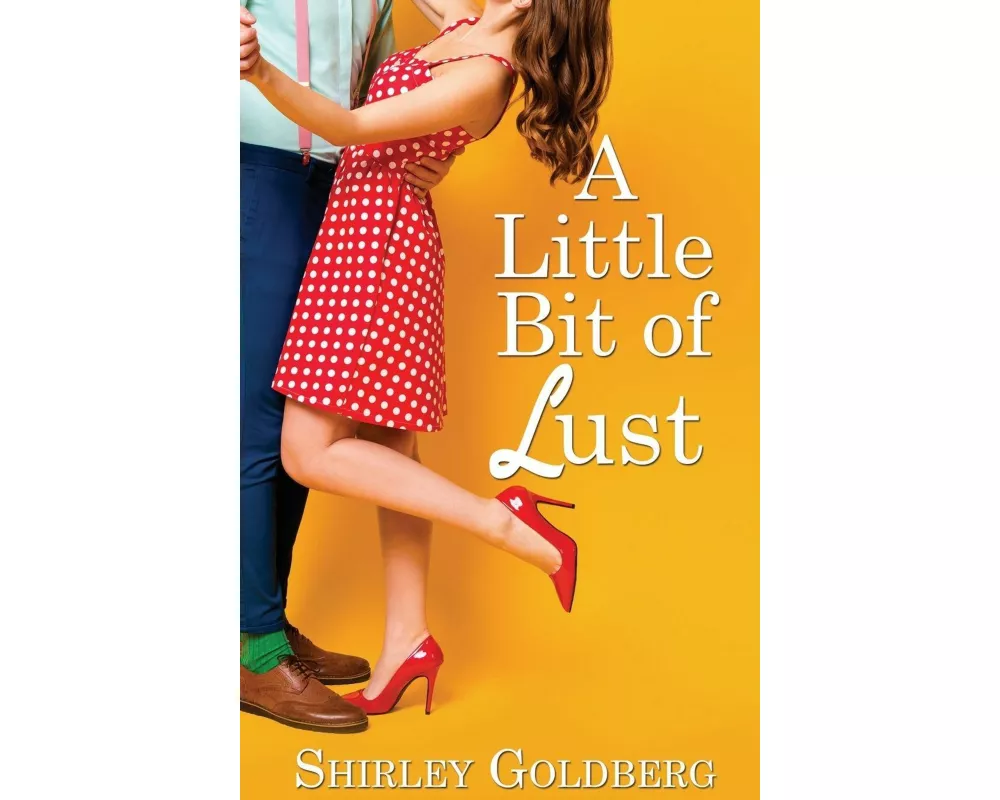 A Little Bit of Lust