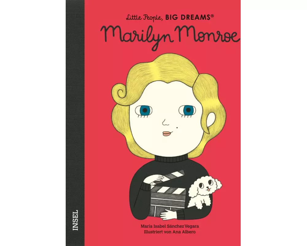 Marilyn Monroe – Little People, BIG DREAMS (Deutsche Ausgabe)