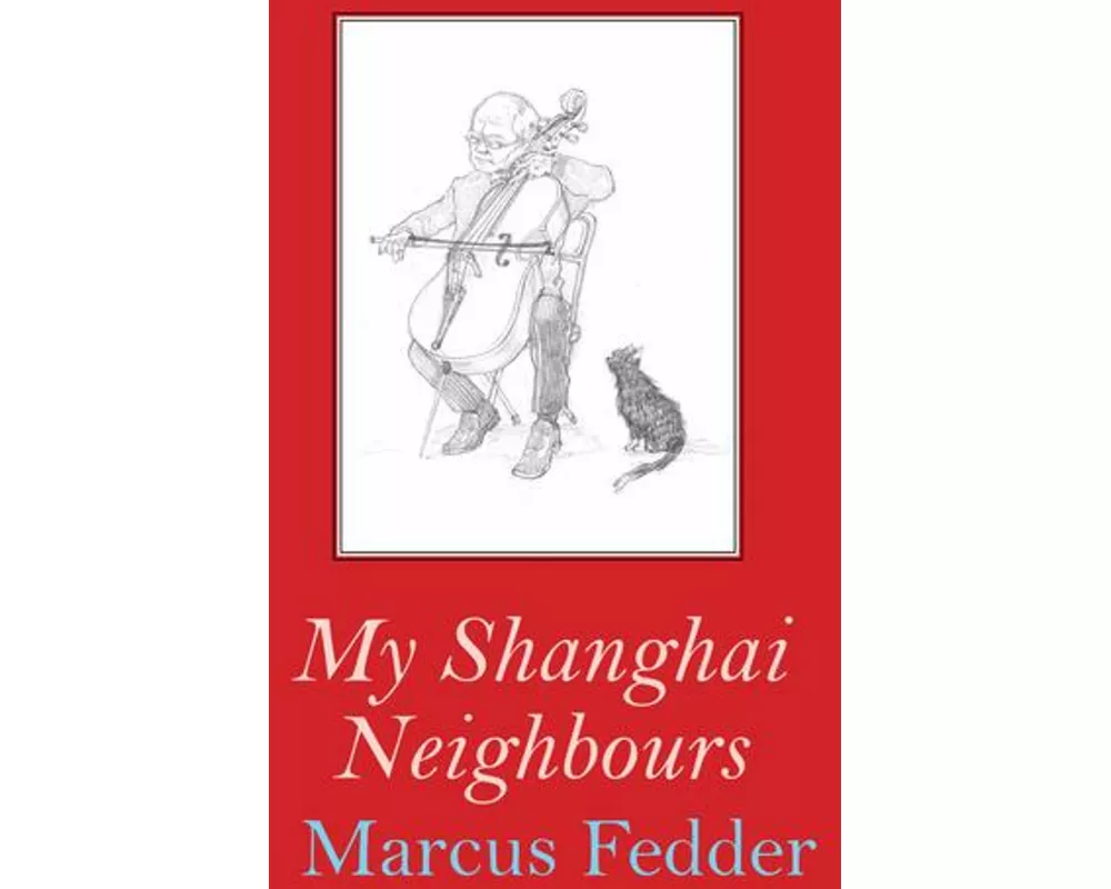 My Shanghai Neighbours