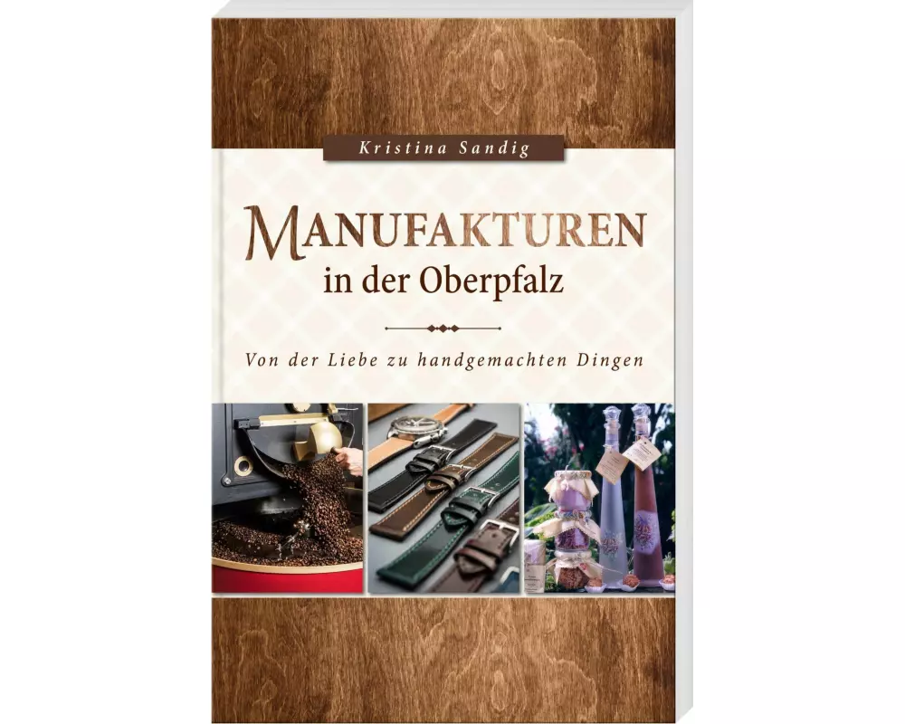 Manufakturen in der Oberpfalz