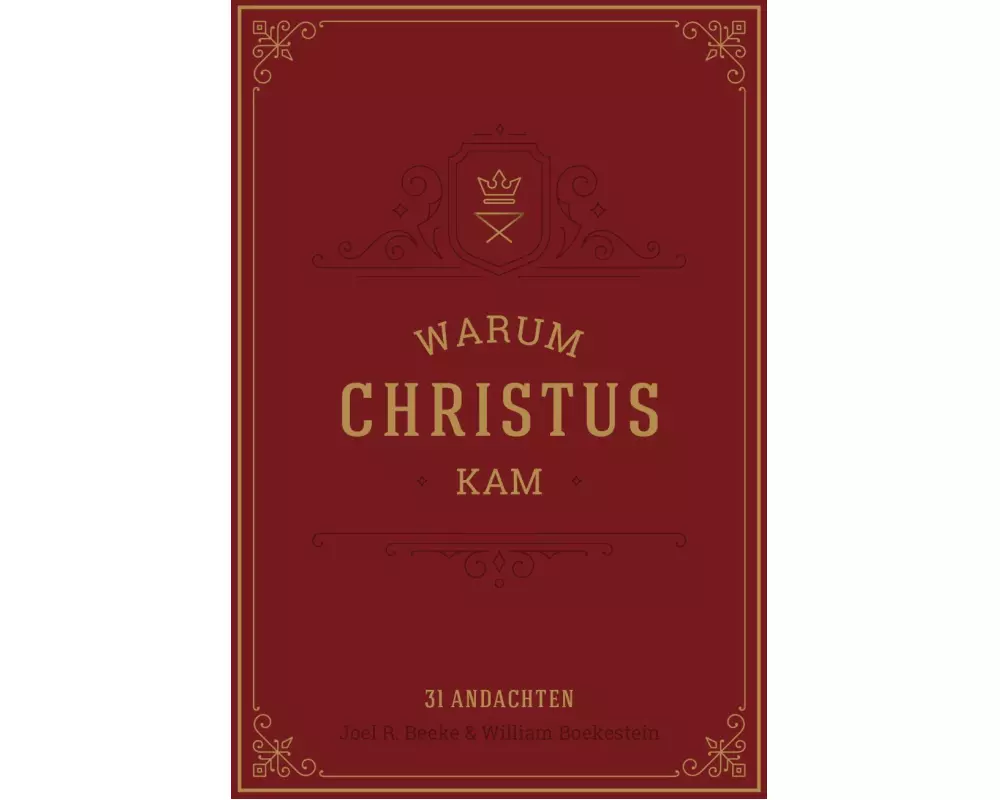 Warum Christus kam