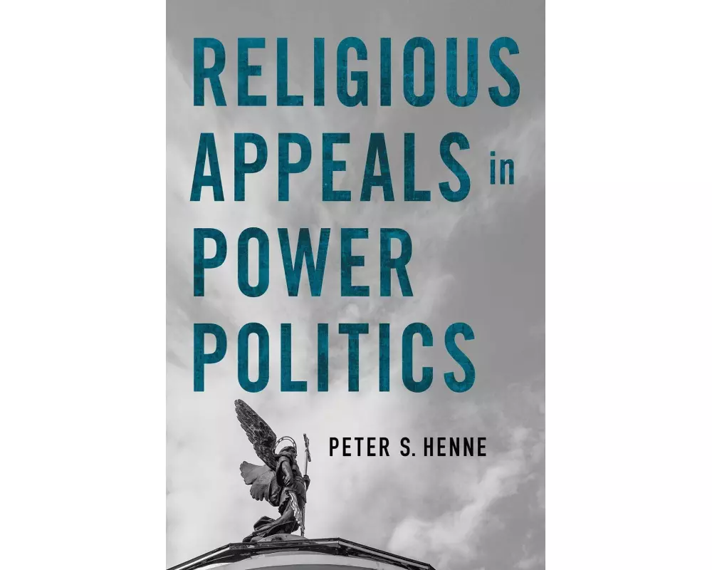Religious Appeals in Power Politics