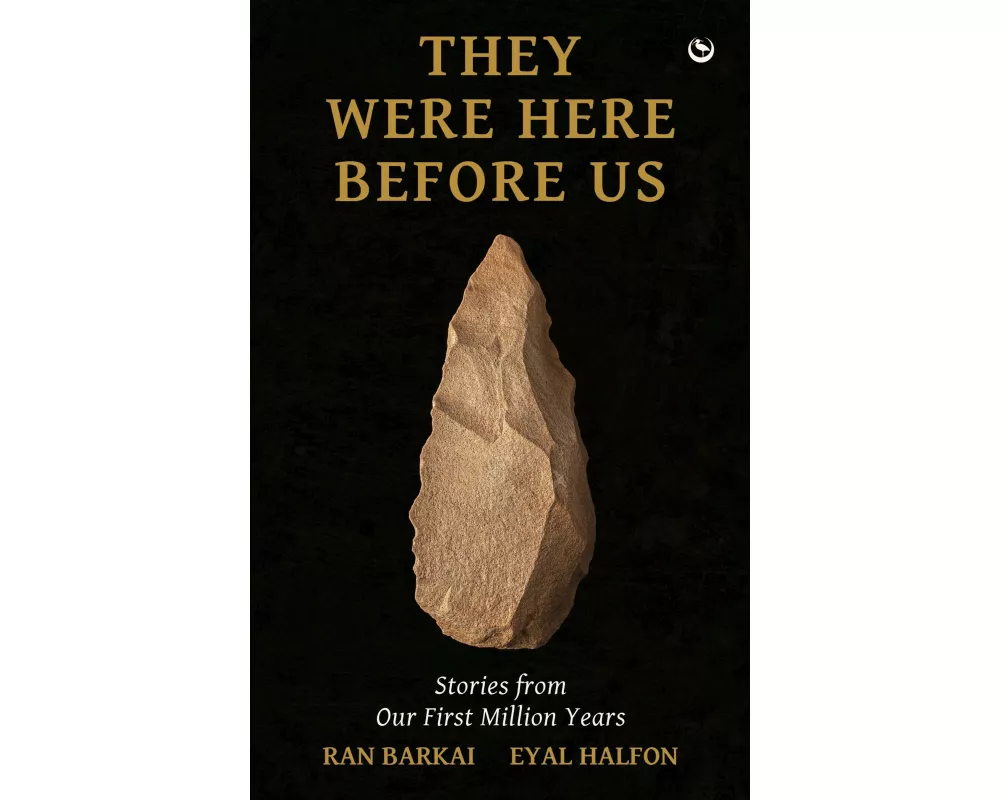 They Were Here Before Us