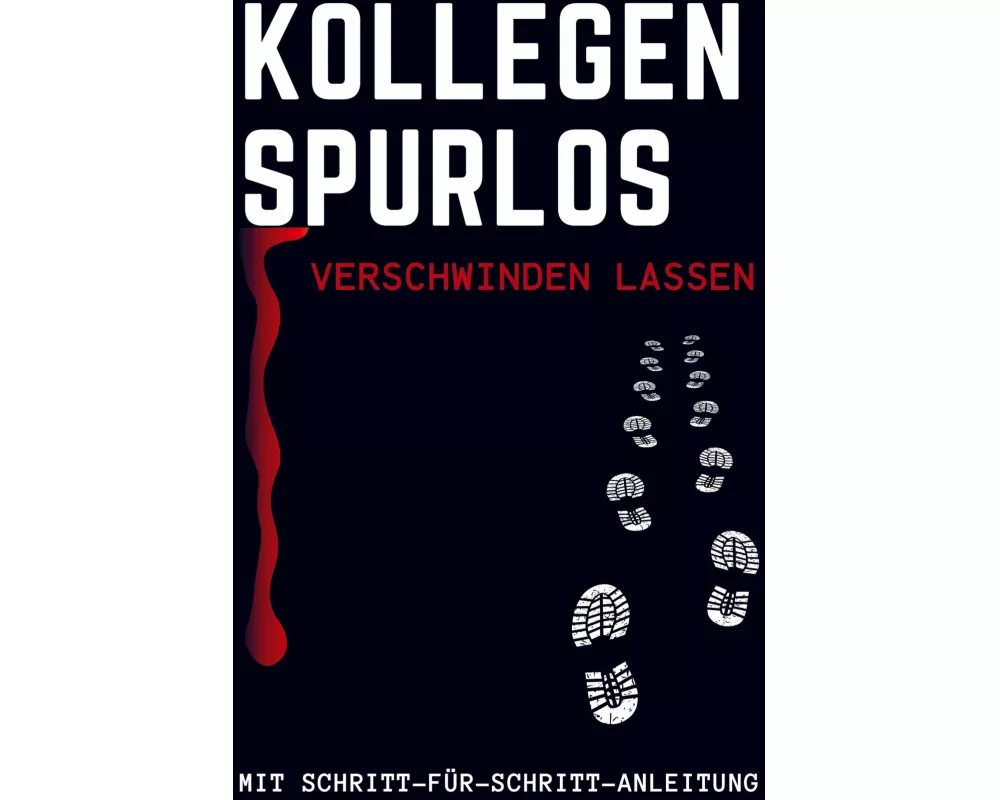 Kollegen spurlos verschwinden lassen
