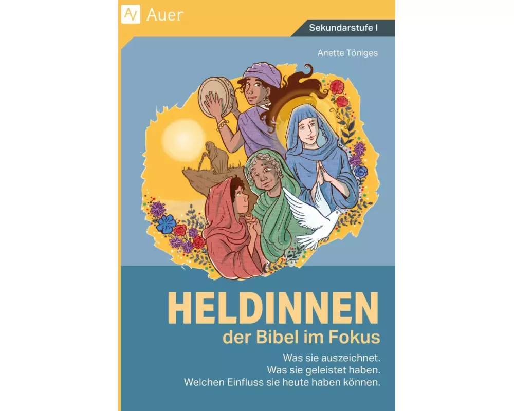Heldinnen der Bibel im Fokus