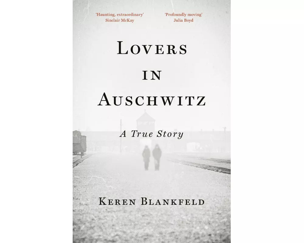 Lovers in Auschwitz