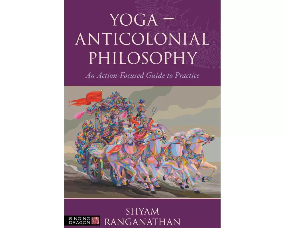 Yoga – Anticolonial Philosophy