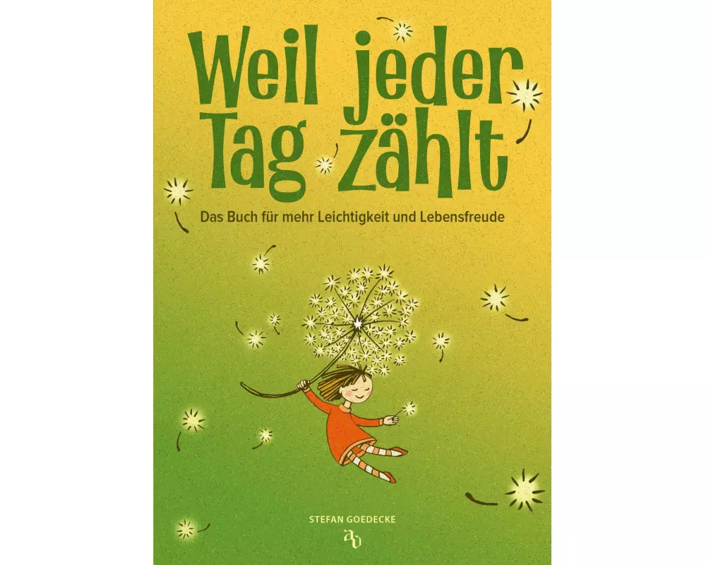 Weil jeder Tag zählt