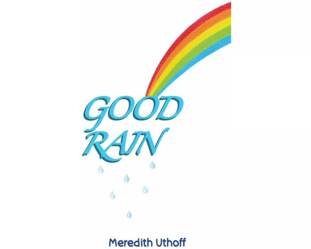 Good Rain