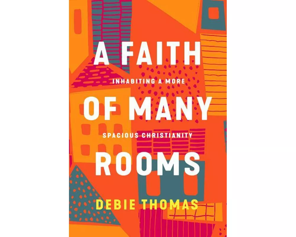 A Faith of Many Rooms