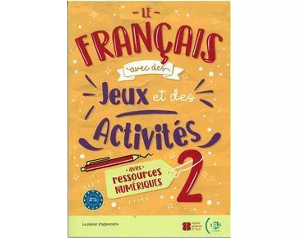 Le français avec... des jeux et des activités numériques - 2