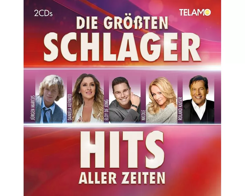 Die gröáten Schlager Hits aller Zeiten