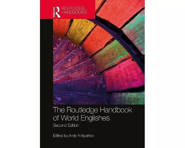 The Routledge Handbook of World Englishes