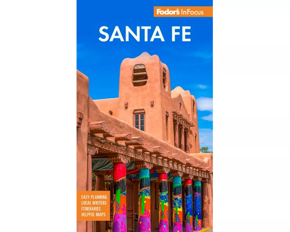 Fodor's InFocus Santa Fe