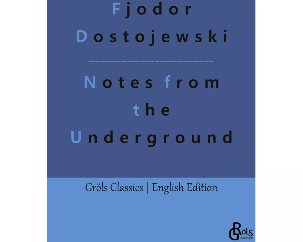 Notes from the Underground