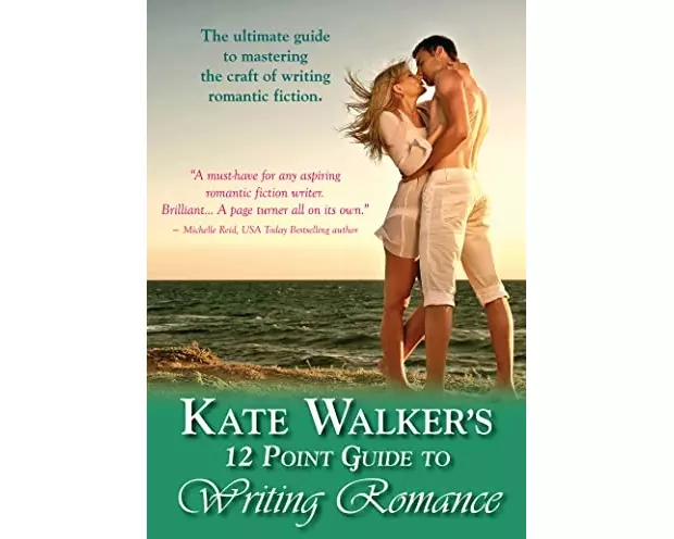 Kate Walkers' 12-point Guide To Writing Romance