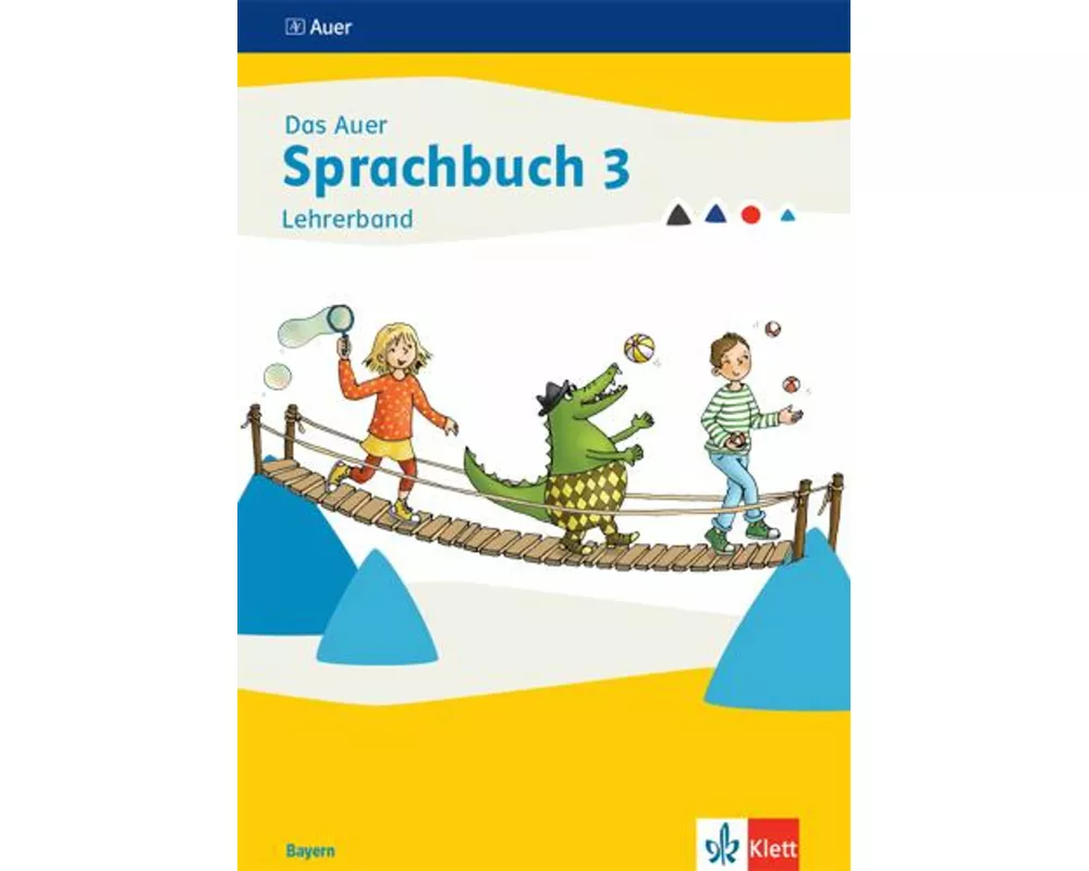 Das Auer Sprachbuch 3. Didaktischer Kommentar Klasse 3. Ausgabe Bayern