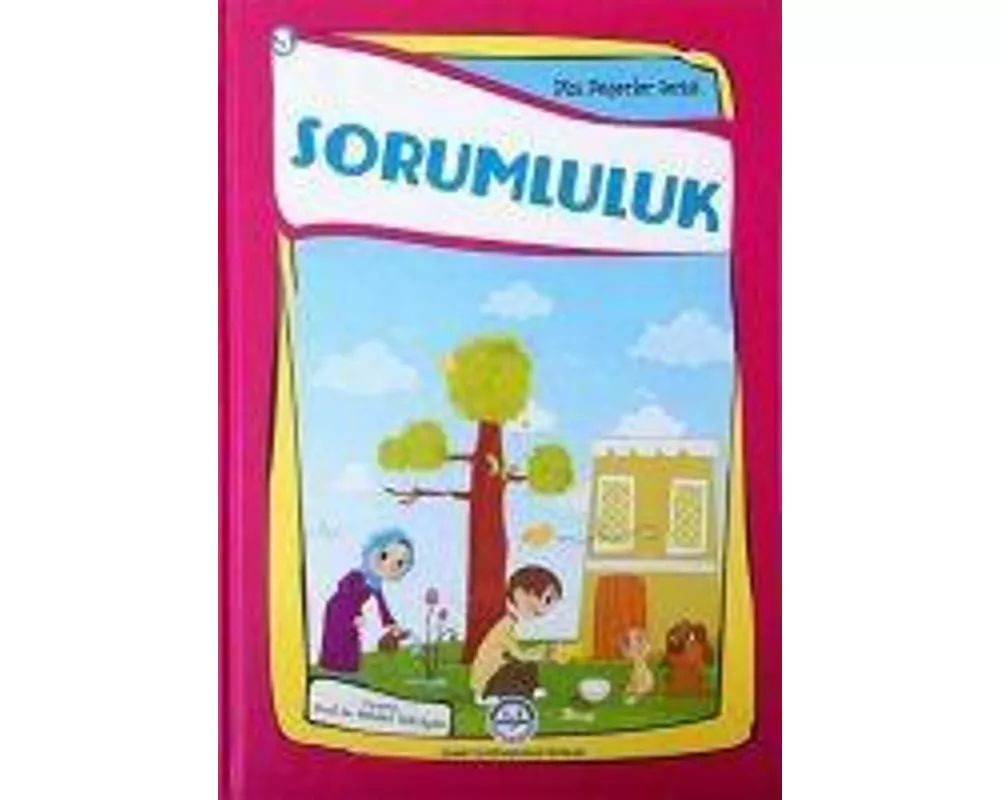 Sorumluluk - Dini Degerler Serisi 3