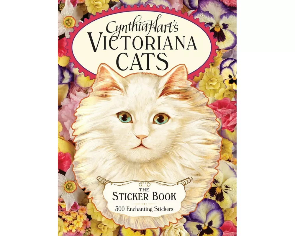 Cynthia Hart's Victoriana Cats: The Sticker Book