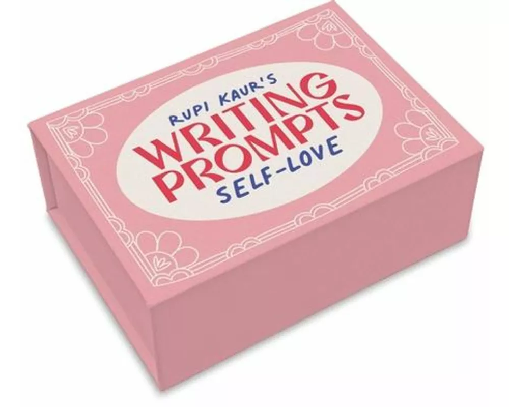 Rupi Kaur's Writing Prompts Self-Love