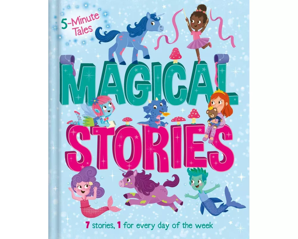 5 Minute Tales: Magical Stories
