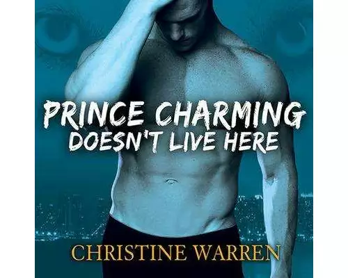 Prince Charming Doesn't Live Here Lib/E