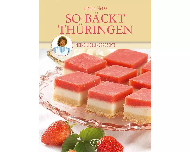 So bäckt Thüringen