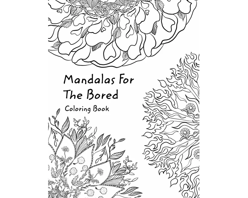Mandalas For The Bored