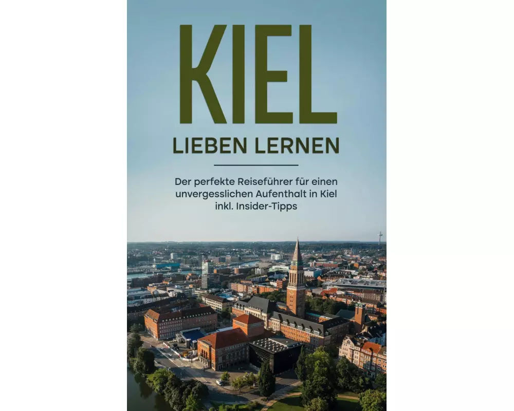 Kiel lieben lernen