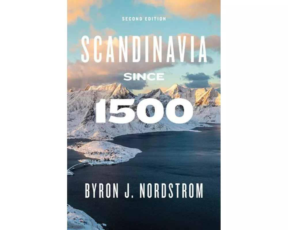 Scandinavia since 1500