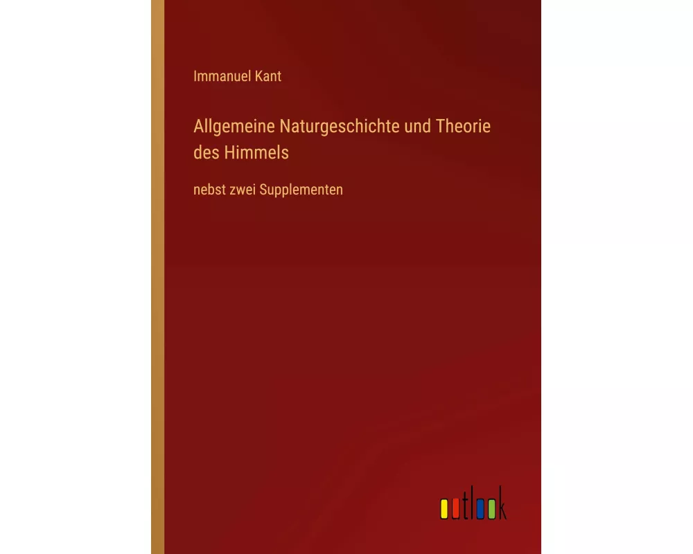 Allgemeine Naturgeschichte und Theorie des Himmels